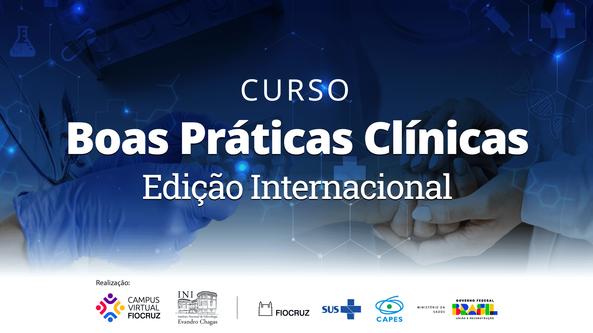 Curso Boas Práticas Clínicas: Edição Internacional - 1º Oferta